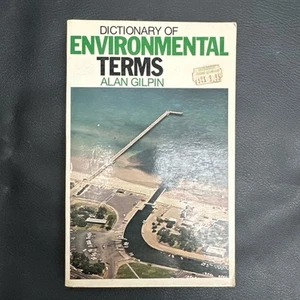 GILPIN, ALAN Dictionary of Environmental Terms 1980 Softcover  - Picture 1 of 7
