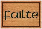 Failte Doormat - Gaelic Irish Welcome Mat - Coir - 3 Sizes