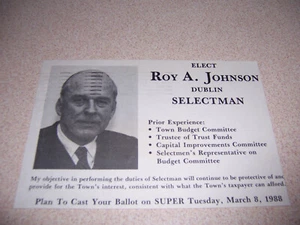 1988 ELECT ROY A. JOHNSON SELECTMAN, DUBLIN, NH. VTG POLITICAL POSTCARD - Picture 1 of 1