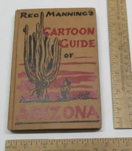 REG MANNING's CARTOON GUIDE OF ARIZONA - gebundenes Buch - ohne Karte - Bild 1 von 10