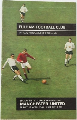 FULHAM v MANCHESTER UNITED DIVISION 1 1967/68 12/4/1968 - Image 1 of 3