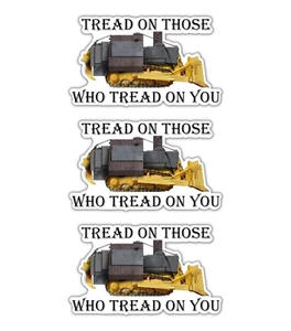 Killdozer Sticker Tread on Those Who Tread on You 3" Sticker Decal - 3 Pack - Picture 1 of 1