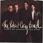 The Robert Cray Band Dont Be Afraid Of The Dark Vinyl Single 7inch Mercury