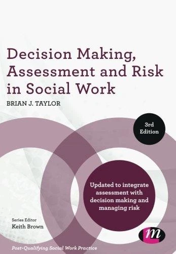 Decision Making, Assessment and Risk in Social Work... - Taylor, Brian - Image 1 of 1