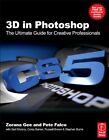 3D in Photoshop: The Ultimate Guide for..., Falco, Pete