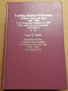 Hardcover Roger D. Kinkle - c1996 Leading Musical Performers 1900-1950 Volume I - Picture 1 of 6