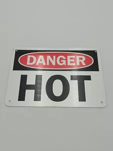 Señal de peligro Hot Signo blanco con letras rojas y negras 7 "x 10" - Imagen 1 de 2