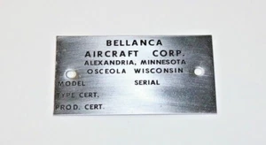 Bellanca Aircraft Corp. Data Plate, Acid Etched Stainless Steel, Exact Replica - Foto 1 di 1
