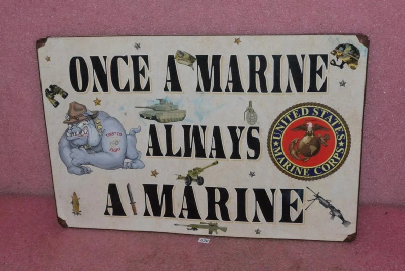 Once A Marine Always A Marine Tin Sign. - Image 1 of 3