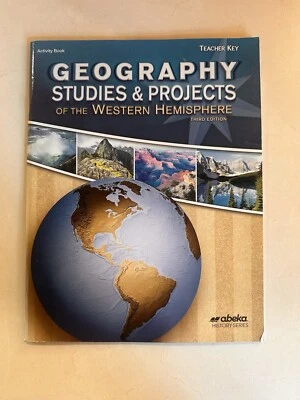 Abeka Geography Studies & Projects Of The Western Hemisphere Third Edition - Image 1 of 3