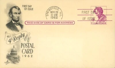 Abraham Lincoln 4c Postal Reply Card Fdc Sc#UX48 Art Craft Cachet 1962 Issue - Image 1 of 2