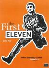 The First Eleven: "when Saturday Comes" Issues 1-11 Complete By .9781897850688