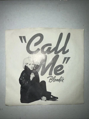 Blondie Call Me Vinyl 7"45 RPM Single Record  Theme from American Gigolo NEW!!!! - Image 1 of 3