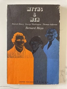 Myths & Men by Bernard Mayo (1963 1st TorchBook Edition by Harper & Row PB) - Imagen 1 de 8