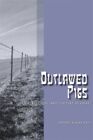 Outlawed Pigs: Law, Religion, And Culture In Israel By Daphne Barak-Erez *Vg+*