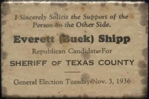 EVERETT BUCK SHIPP REP SHERIFF TEXAS COUNTY MISSOURI 1936 POLITICAL AD MIRROR MO - Picture 1 of 1