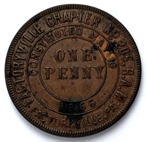 Antigua ficha de un centavo de los masones del arco real Factoryville Pennsylvania capítulo 205 - Imagen 1 de 4