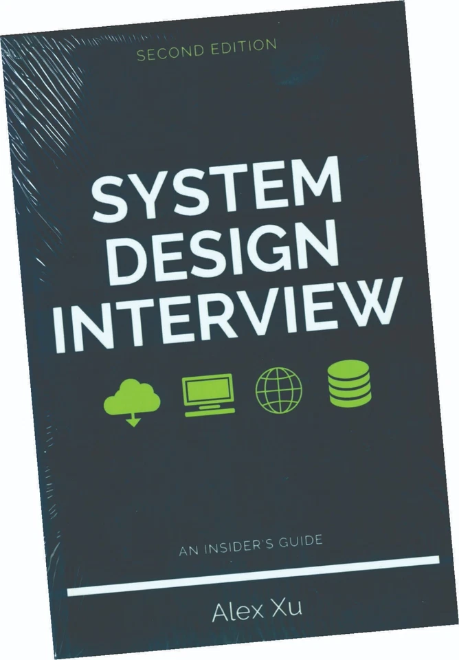 System Design Interview - an Insider's Guide by Alex XU