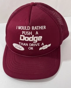 Trucker Snapback Hat I'd Rather Push A Dodge Than Drive A Chevy or Ford Vintage - Picture 1 of 10