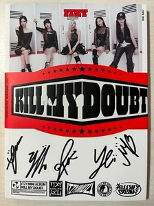 ITZY [KILL MY DOUBT] All Member Autographed Signed Album - Picture 1 of 2