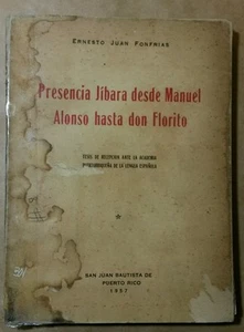 Presencia Jibara de Manuel Alonso hasta don Florito Ernesto Juan Fonfrias L1740 - Picture 1 of 5