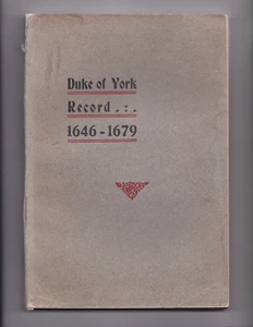 DUKE OF YORK RECORD: 1646- 1679. ORIGINAL LAND TITLES IN DELAWARE: 1903 - Picture 1 of 4