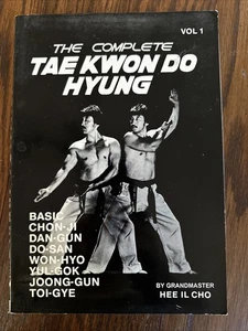 The Complete Tae Kwon Do Hyung Paperback Book By: Master Hee IL Cho Volume 1 - Picture 1 of 6