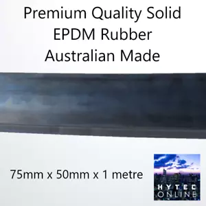 Extruded EPDM SOLID RUBBER STRIP 75 MM X 50 MM OZ MADE PER METRE  - Picture 1 of 6