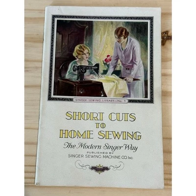 Singer Sewing Library Short Cuts to Home Sewing 1929 Booklet - Image 1 of 4