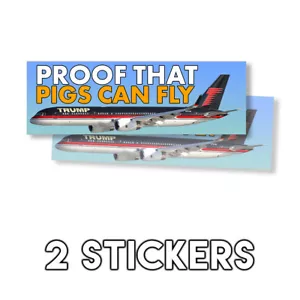 Beweis, dass Schweine fliegen können Anti Trump lustiger Aufkleber Demokrat linker Flügel Aufkleber 2er Pack - Bild 1 von 2