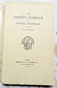 CURIOSA/LES ARRETS D'AMOUR/MARTIAL D'AUVERGNE/ED PICARD/1951/AMOUR GALANT/RARE - Bild 1 von 1