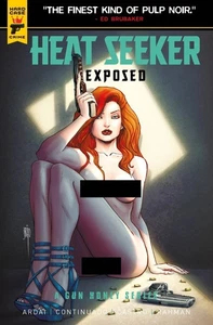 Heat Seeker: Exposed #2- BRAO Topless Bagged (Removed) Cover (Variant C) - NM - Picture 1 of 1