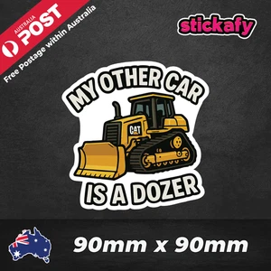 My Other Car is a Dozer Vinyl Sticker CAT Logo for Laptop, Decal, Car - Picture 1 of 5