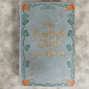 The Scottish Chiefs Jane Porter A.L. Burt um 1900 dekoratives vergoldetes Tuch HC Illus - Bild 1 von 9