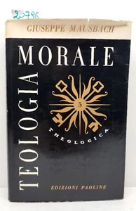 Giuseppe Mausbach Teologia morale volume II Ed. Paoline 1957 - Imagen 1 de 7
