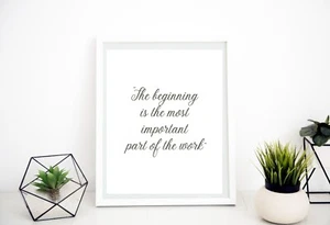 The Begin Is Important Quote | Motivation Self | Home Décor | Digital Printable