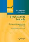 Stochastische Modelle. Waldmann, Stocker New 9783642329111 Fast Free Shipping<|