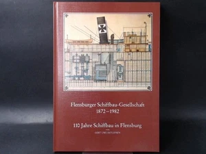 Flensburger Schiffbau-Gesellschaft [früher Schiffsbau-Gesellschaft] 1872-1982. 1 - Bild 1 von 4
