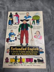Ferhoodled English 1964 Vtg Pennsylvania Dutch Amusing Expressions Book**44-18 - Imagen 1 de 11