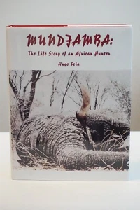 Mundjamba: The Life Story of an African Hunter by Hugo Seia 1995 HCDJ - Picture 1 of 10