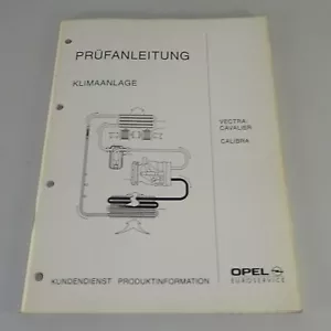 Manual de Taller Instrucciones Inspección Opel Vectra A & Calibra Clima 01/1991 - Imagen 1 de 1