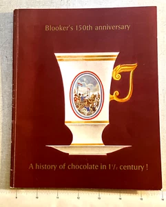 1964 BLOOKER'S 150 Anniversary - History Of Chocolate In 1 1/2 Century - PB - Bild 1 von 4