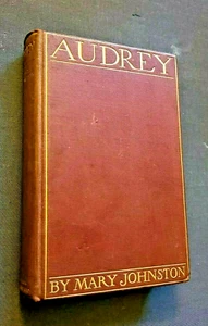 Audrey by Mary Johnston Vintage Antique 1902 Hardcover First Edition RARE - Bild 1 von 9