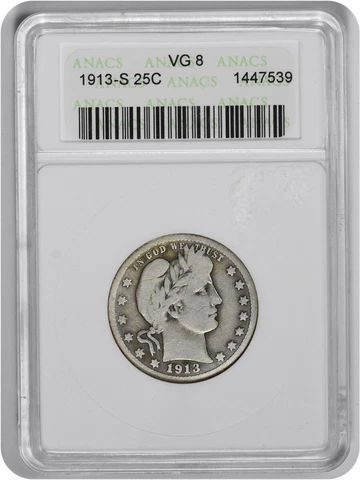 1913-S Barber Silver Quarter VG08 ANACS Cover