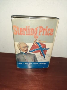 Sterling Price The Lee of the West by Ralph Rea Hardcover Civil War - Imagen 1 de 8