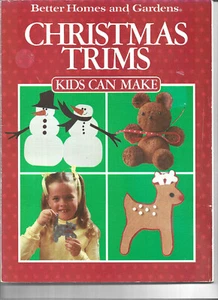 Christmas Trims Kids Can Make Better Homes & Gardens Paperback Vintage 1989 - Picture 1 of 1
