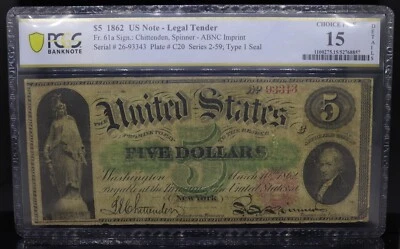 1862 $5 Legal Tender Fr#61a Chittenden/Spinner PCGS F15 - Image 1 of 2
