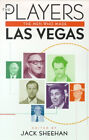The Players : Men Who Made Las Vegas livre de poche