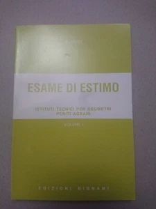 L ESAME DI ESTIMO VOL.1 EDIZIONI BIGNAMI - Picture 1 of 2