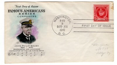 #880 John Philip Sousa Famous American FDC 1940 - ArtCraft Weigand Hand-Colored - Image 1 of 2